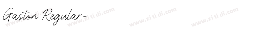 Gaston Regular字体转换